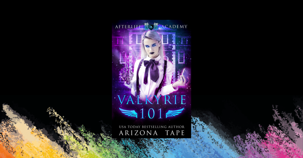 OUT NOW: Valkyrie 101 (The Afterlife Academy: Valkyrie #1)