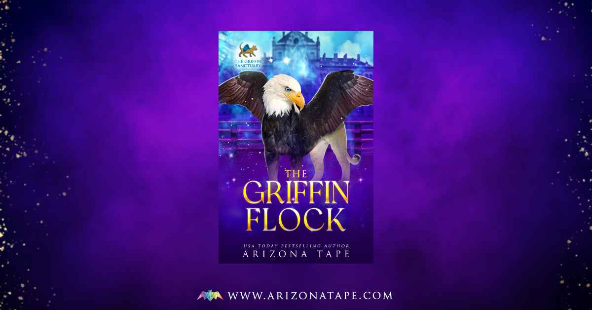 OUT NOW: The Griffin Flock (The Griffin Sanctuary #6)