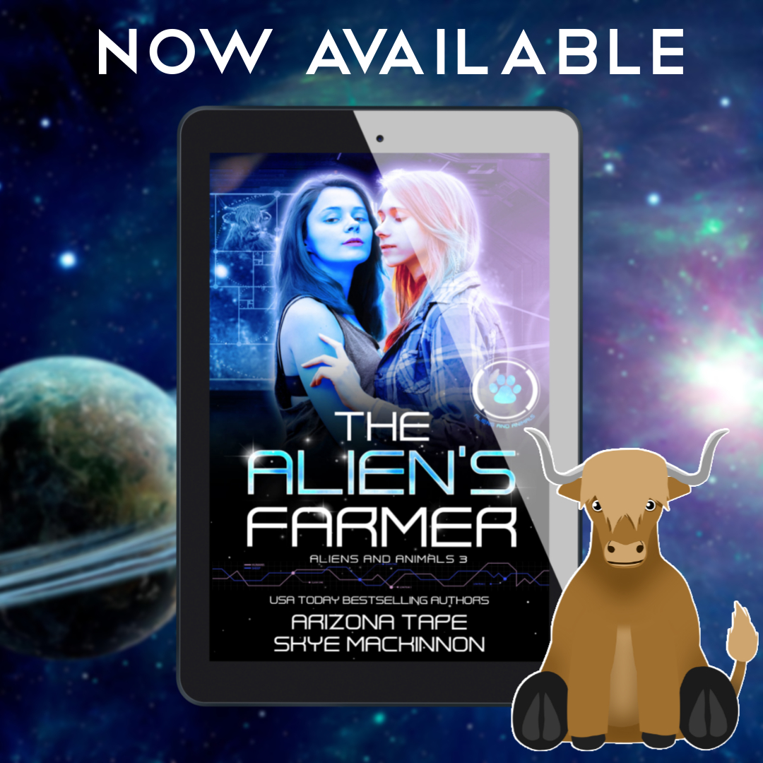 Out Now: The Alien’s Farmer (Aliens And Animals #3)