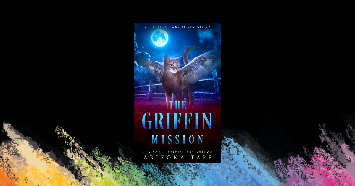 OUT NOW: The Griffin Mission (The Griffin Sanctuary Prequel)
