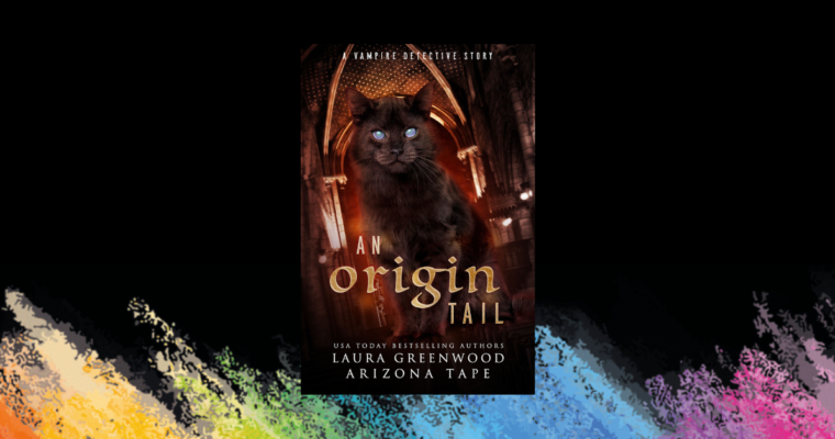 OUT NOW: An Origin Tail (The Vampire Detective #4)
