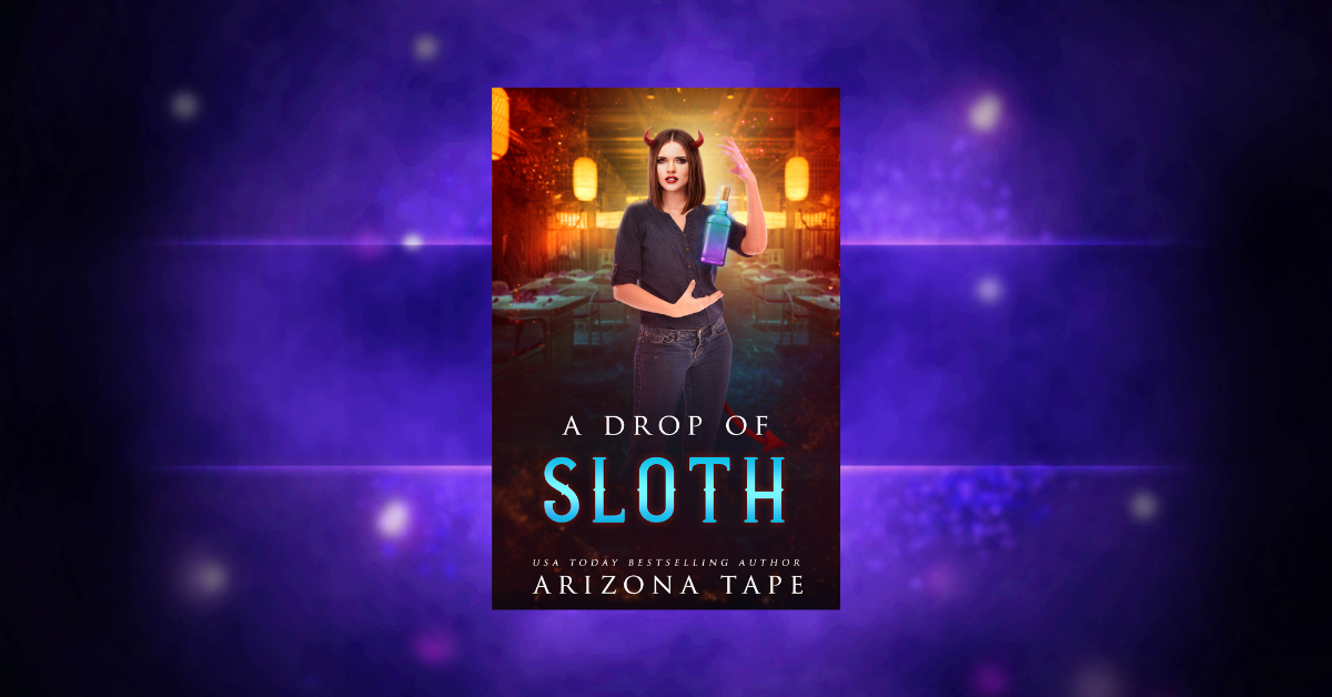 COMING SOON: A Drop Of Sloth (The Forked Tail #6)