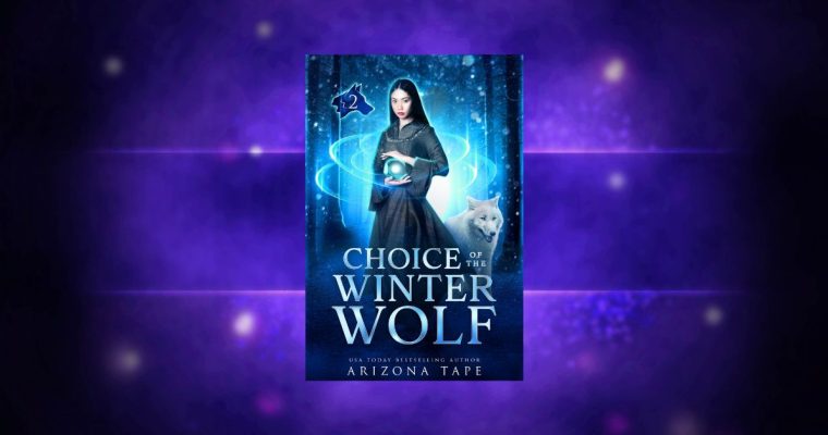 COMING SOON: Choice Of The Winter Wolf (Guardian Of The Winter Stone #2)