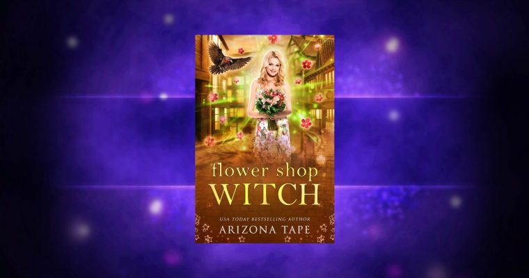 COMING SOON: Flower Shop Witch (The Cobblestone Coven #2)