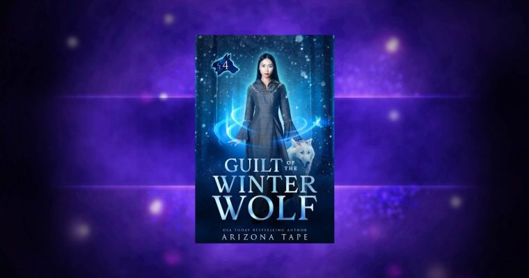 COMING SOON: Guilt Of The Winter Wolf (Guardian Of The Winter Stone #4)